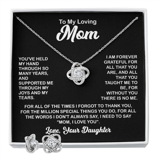 To My Loving Mom - You've Held My Hand - Love Knot Necklace + Free Matching Earrings (while stock last)