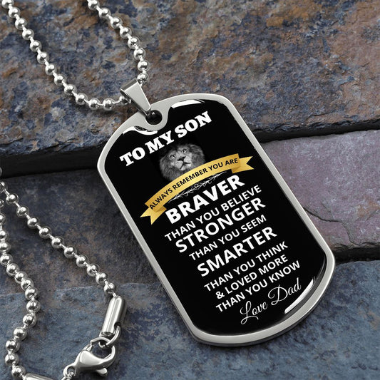 To My Son - Always Remember - Dog Tag - Military Ball Chain