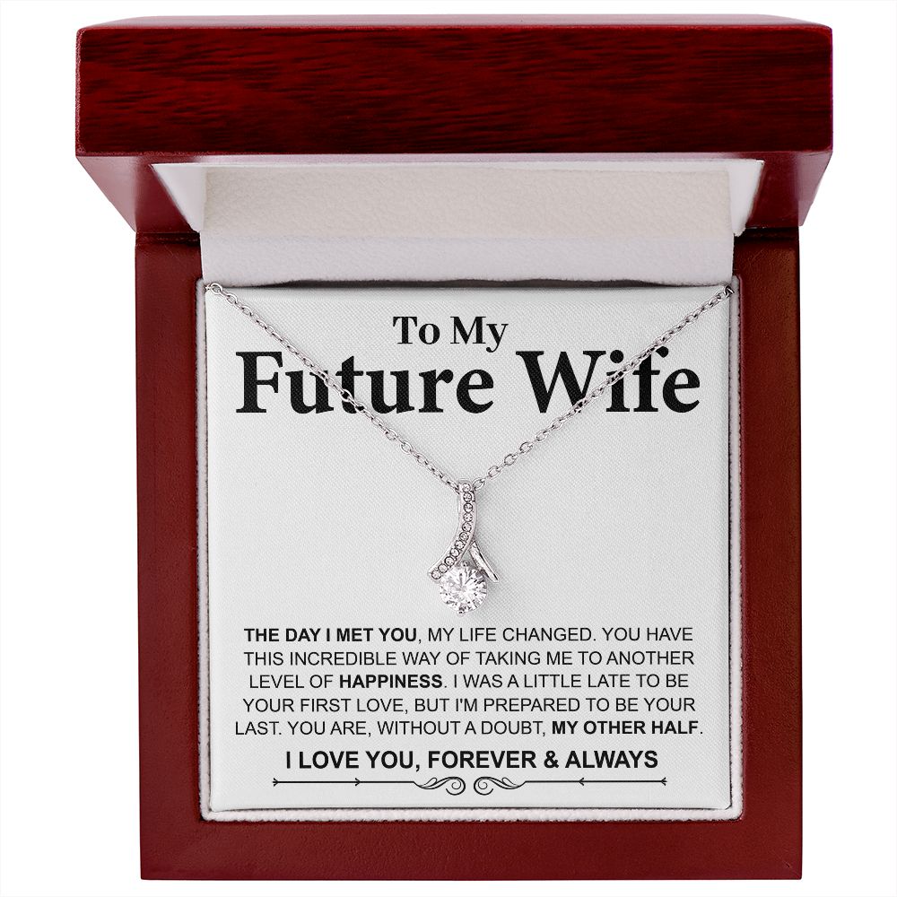 To My Future Wife - Alluring Necklace - The Day I Met You