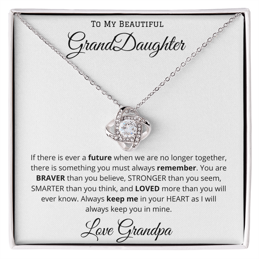 To My Beautiful Grand Daughter - From Grandpa - Love Knot Necklace