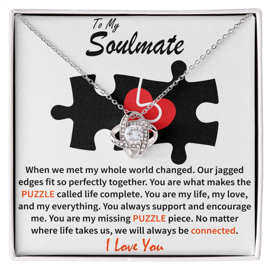 To My Soulmate - Puzzle Complete - Love Knot Necklace