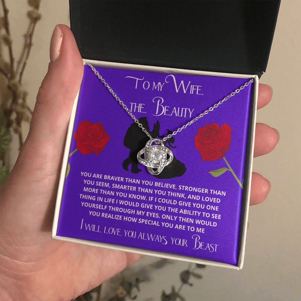 To My Wife the Beauty, From Your Beast - Love Knot Necklace Gift Set
