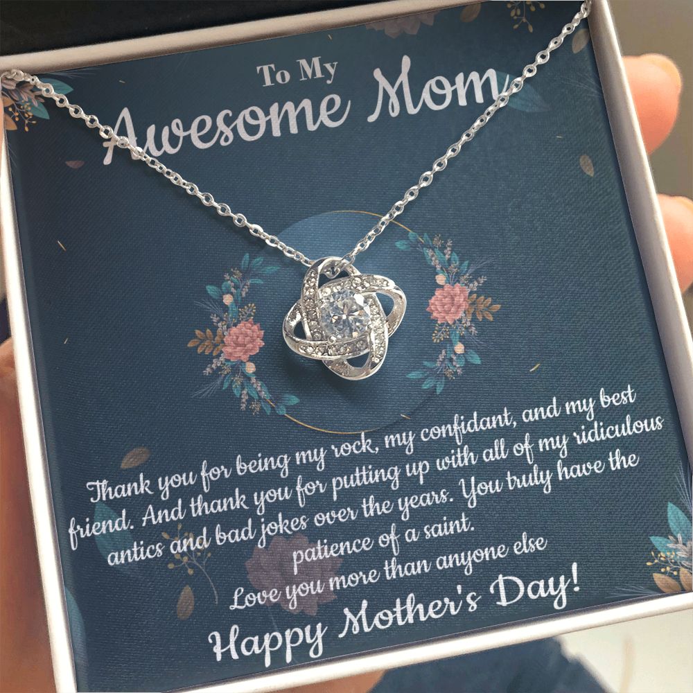 My Awesome Mom - Being My Rock - Love Knot Necklace