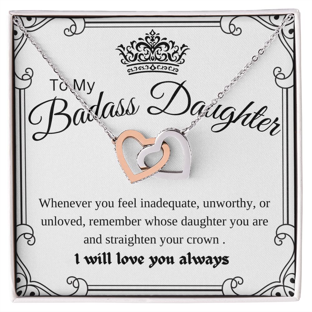 To My Daughter - Straighten Your Crown - Interlocking Hearts