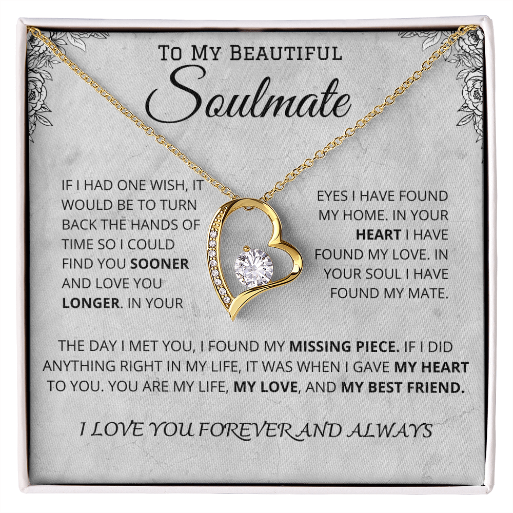To My Beautiful Soulmate - Love you Longer- Forever Love Necklace